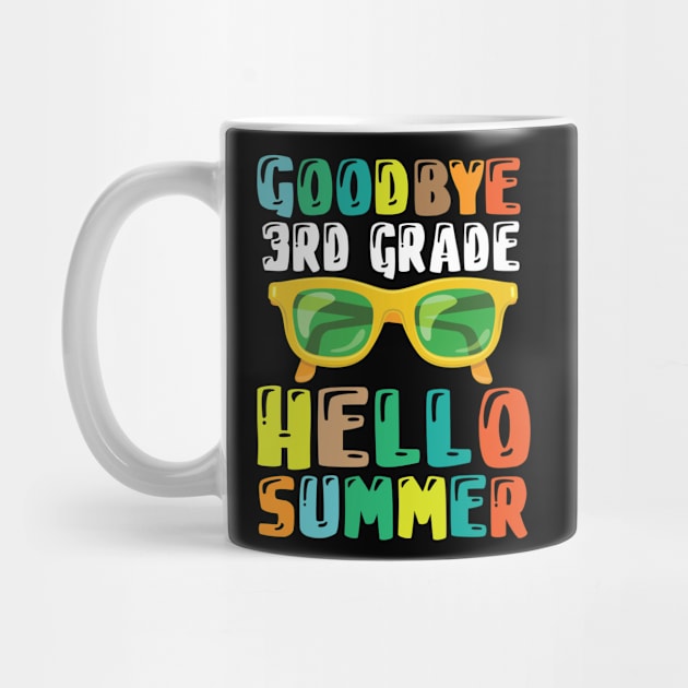 Teacher Student Goodbye 3rd Grade Hello Summer Break Days by DainaMotteut